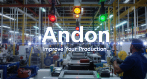 Andon: Como Utilizar Sinalização para Melhorar sua Produção