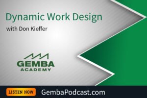 GA 595 | Dynamic Work Design with Don Kieffer