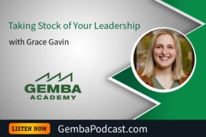 GA 596 | Taking Stock of Your Leadership with Grace Gavin