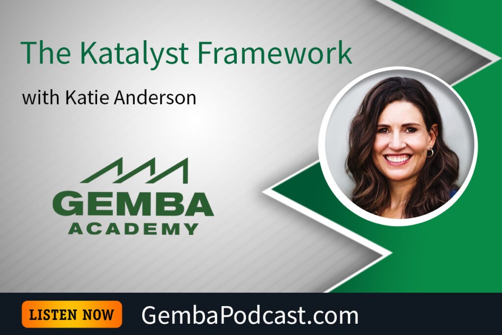 GA 605 | The Katalyst Framework with Katie Anderson